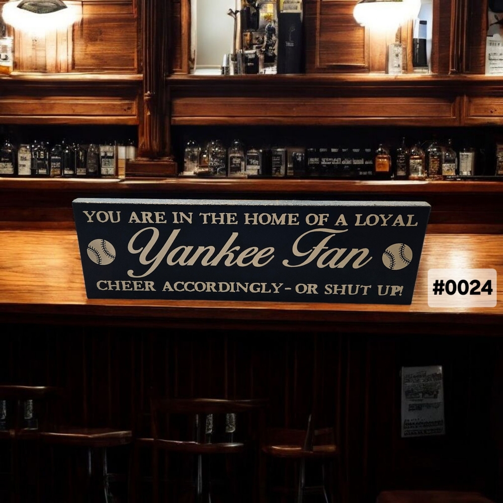 Yankee Fan Sign
